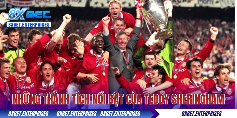 Những thành tích trên sân cỏ nổi bật của Teddy Sheringham